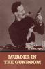 Murder in the Gunroom