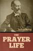 The Prayer Life