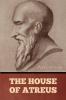 The House of Atreus