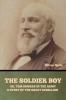 The Soldier Boy; or Tom Somers in the Army