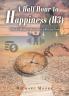 A Half Hour to Happiness (H3)