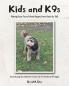 Kid's and K9s