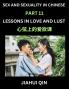 Chinese Romantic Stories & Essays on Sex and Sexuality (Part 11)- Self-learn Reading Chinese Romance Sex Education Love Intimacy and Lust Simple Lessons for Beginner Students of Mandarin Chinese Easy Vocabulary English Pinyin Simplified Characters