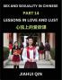 Chinese Romantic Stories & Essays on Sex and Sexuality (Part 14)- Self-learn Reading Chinese Romance Sex Education Love Intimacy and Lust Simple Lessons for Beginner Students of Mandarin Chinese Easy Vocabulary English Pinyin Simplified Characters