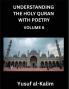 Understanding the Holy Quran with Poetry (Part 6)- Echoes of Eternity Quranic Verses Cultural Reflections and the Path of Spiritual Enlightenment