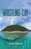 Whistling Cay
