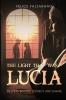 The Light That Was Lucia