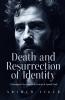 Death and Resurrection of Identity