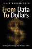 From Data to Dollars