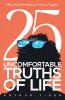 25 Uncomfortable Truths of Life