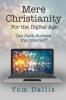 Mere Christianity for the Digital Age