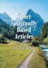 Short Spiritually Based Articles