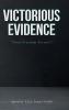 Victorious Evidence
