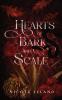 Hearts of Bark and Scale