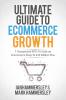 2025 Ultimate Guide To E-commerce Growth