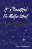 Its Beautiful No Matter What