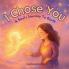 I Chose You