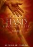 God's Hand Upon My Life