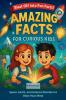 Amazing Facts for Curious Kids
