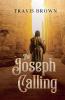 The Joseph Calling