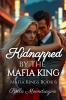Kidnapped by the Mafia King