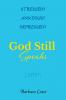 God Still Speaks