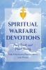 Spiritual Warfare Devotions - Pray Trust and Stand Strong for Strength Protection and Peace