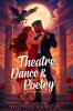 Theatre Dance & Poetry