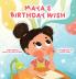 Maya's Birthday Wish
