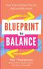 Blueprint to Balance