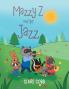 Mazzy Z and the Jazz