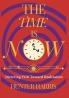 The Time is Now