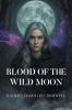 Blood of the Wild Moon