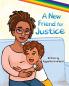 A New Friend for Justice