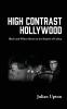 High Contrast Hollywood