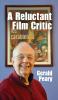 A Reluctant Film Critic