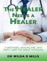The Healer Needs a Healer