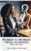 Woman to Woman Virtual or Virtuous