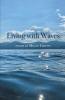 Living with Waves