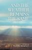 And the Weather Remains the Same