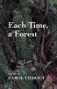 Each Time a Forest