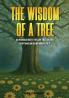 The Wisdom of a Tree