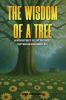 The Wisdom of a Tree