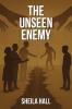 The Unseen Enemy