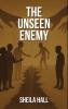 The Unseen Enemy