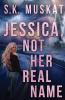 Jessica Not Her Real Name