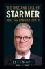 The Rise & Fall of Starmer and The Labour Party