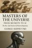 Masters of the Universe From Muskets to AI