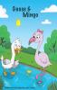Goose and Mingo