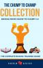 The Chump to Champ Collection
